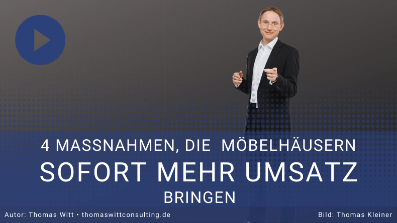 Maßnahmen, die Möbelhäusern sofort mehr Umsatz bringen